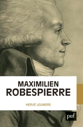 Maximilien Robespierre. 9782130800279