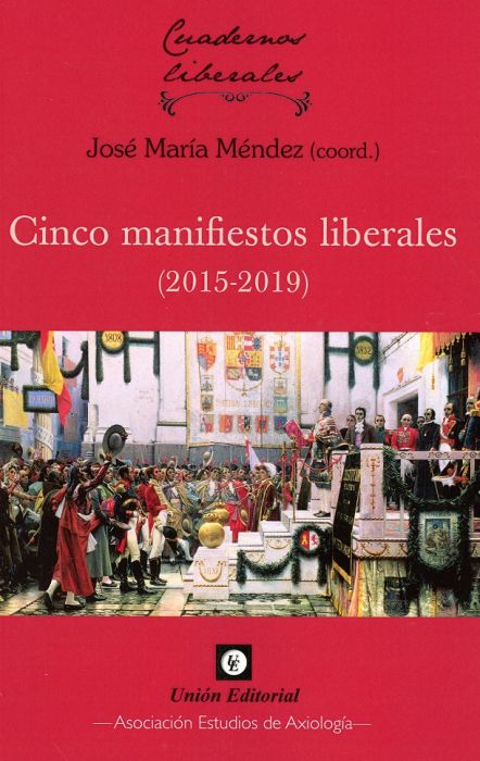  Cinco manifiestos liberales (2015-2019). 9788472097834
