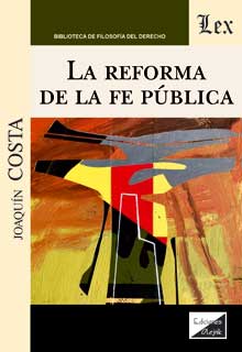 La reforma de la fe pública. 9789563927849