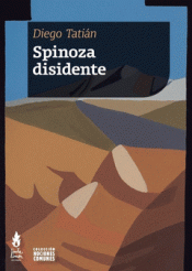 Spinoza disidente. 9789873687464