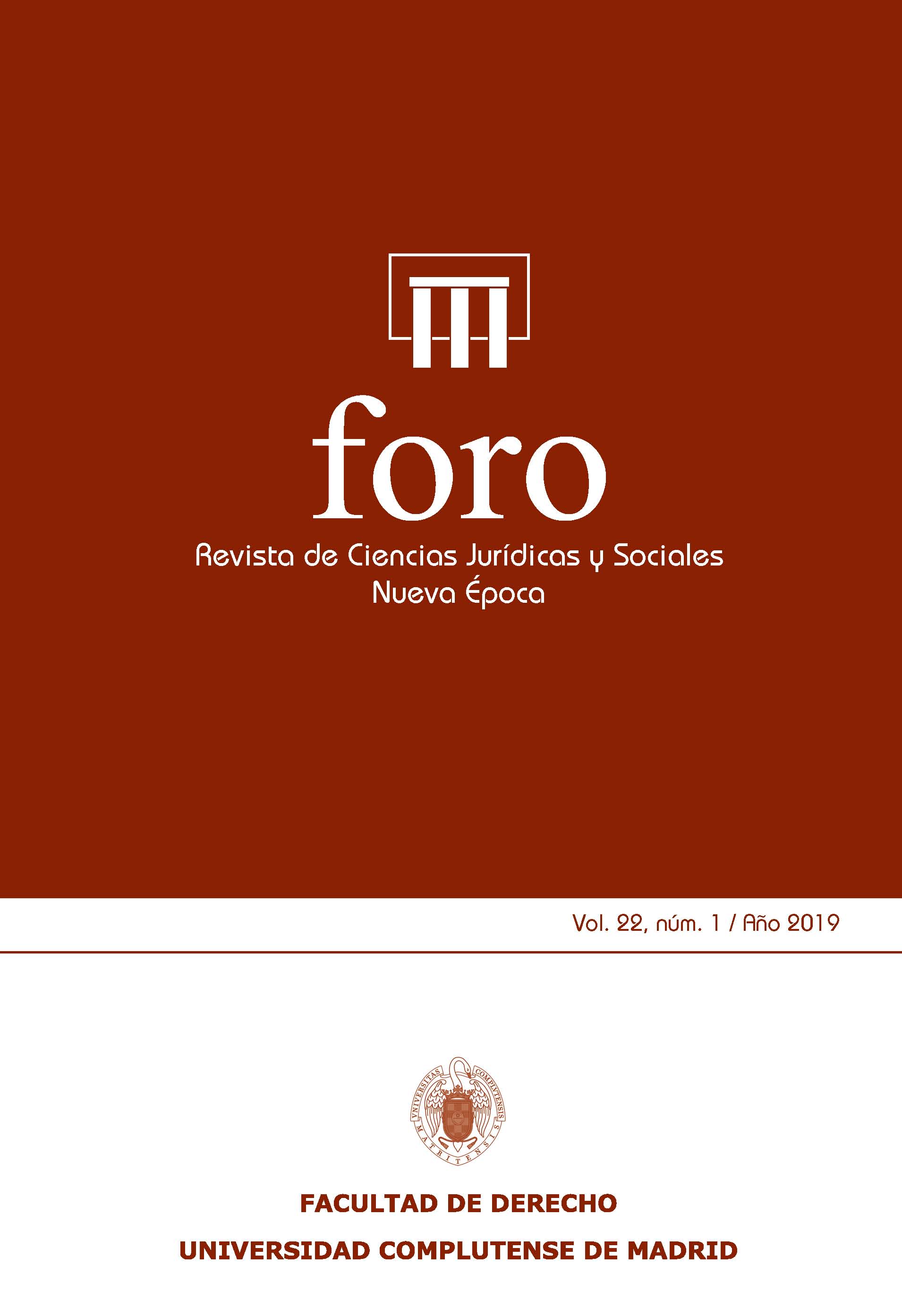Foro. Revista de Ciencias Jurídicas y Sociales. Nueva Época; Vol. 22. Núm 1 / 2019
