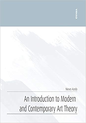 An Introduction to Modern and Contemporary Art Theory. 9788431335182