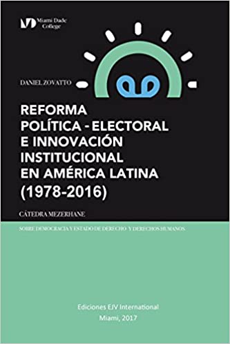 Reforma político-electoral e innovación institucional en América Latina. 9789803653750