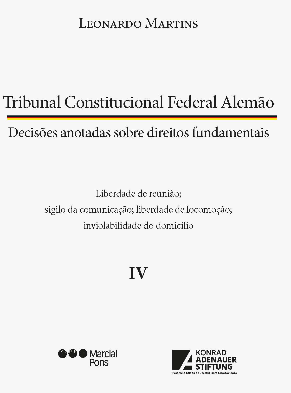 Tribunal Constitucional Federal Alemão: decisões anotadas sobre direitos fundamentais. 9786599008405