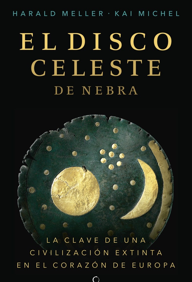 El disco celeste de Nebra. 9788494933103