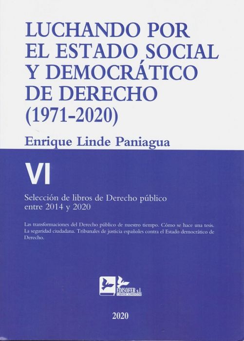 Luchando por el Estado social y democrático de Derecho (1971-2019). 9788415276951