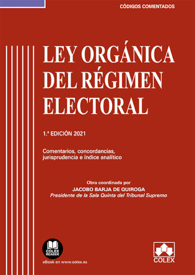 Ley Orgánica del Régimen Electoral . 9788413591377