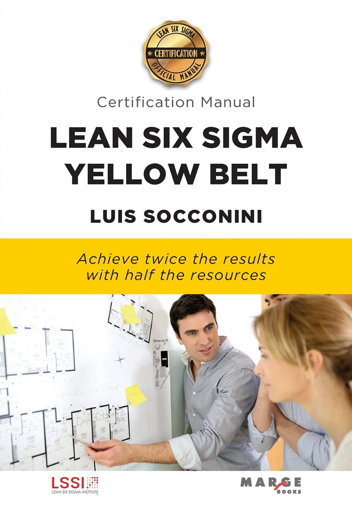 Lean Six Sigma Yellow Belt. 9788417903602