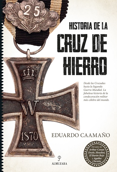 Historia de la Cruz de Hierro. 9788418952715