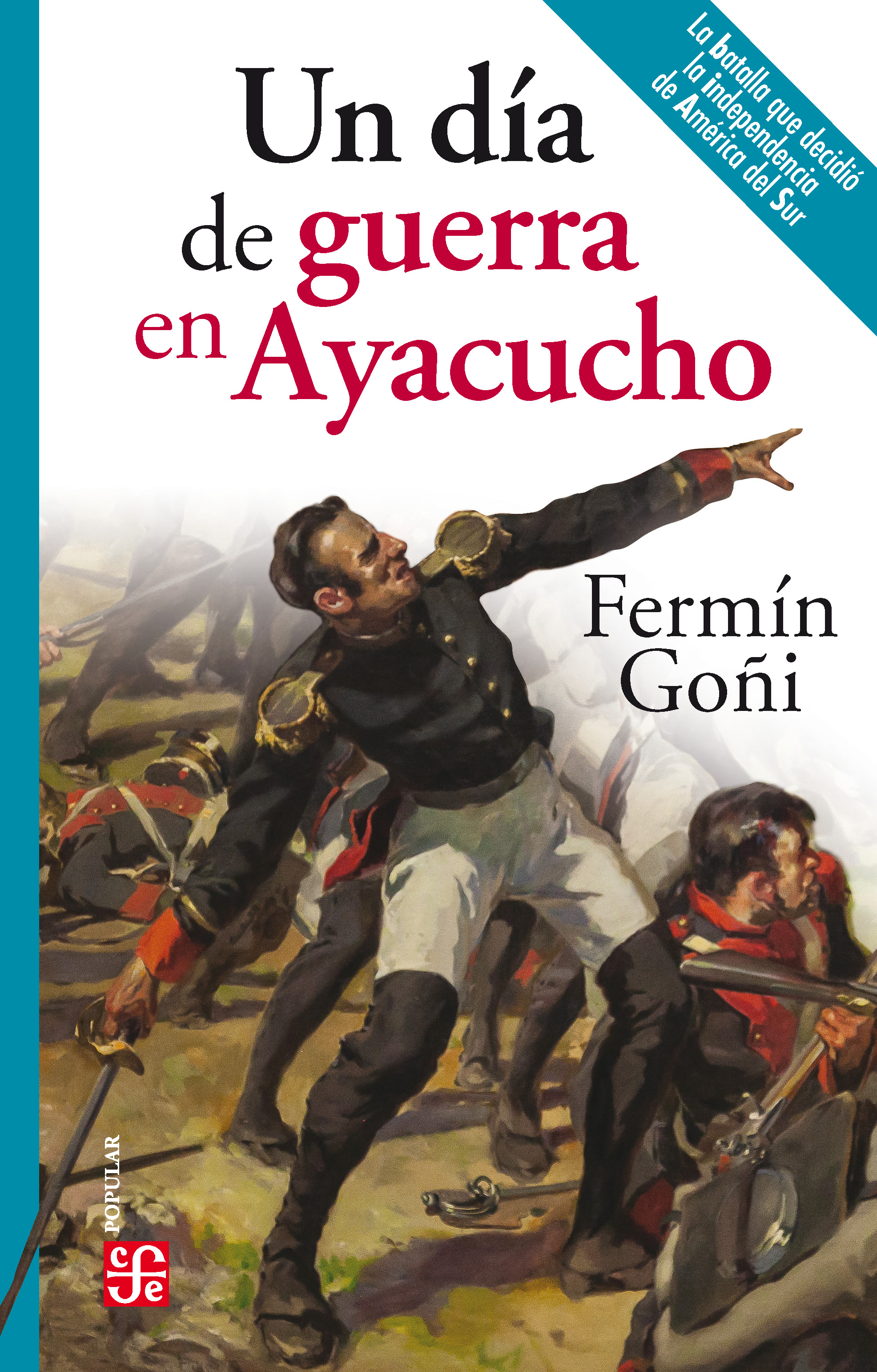 Un día de guerra en Ayacucho. 9788437508177