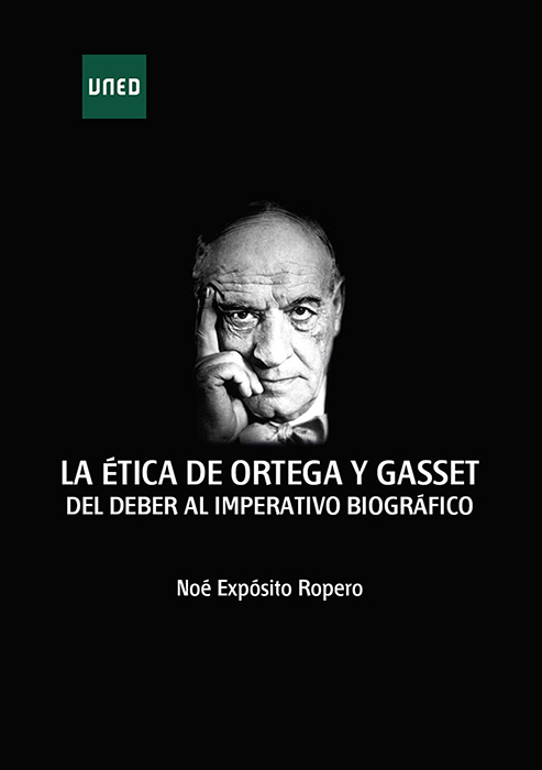 La ética de Ortega y Gasset. 9788436276800