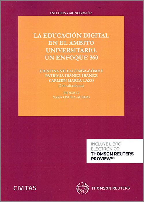 La educación digital en el ámbito universitario. Un enfoque 360. 9788413906607