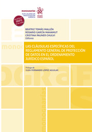 Las cláusulas específicas del Reglamento General de Protección de Datos en el ordenamiento jurídico español. 9788413973517