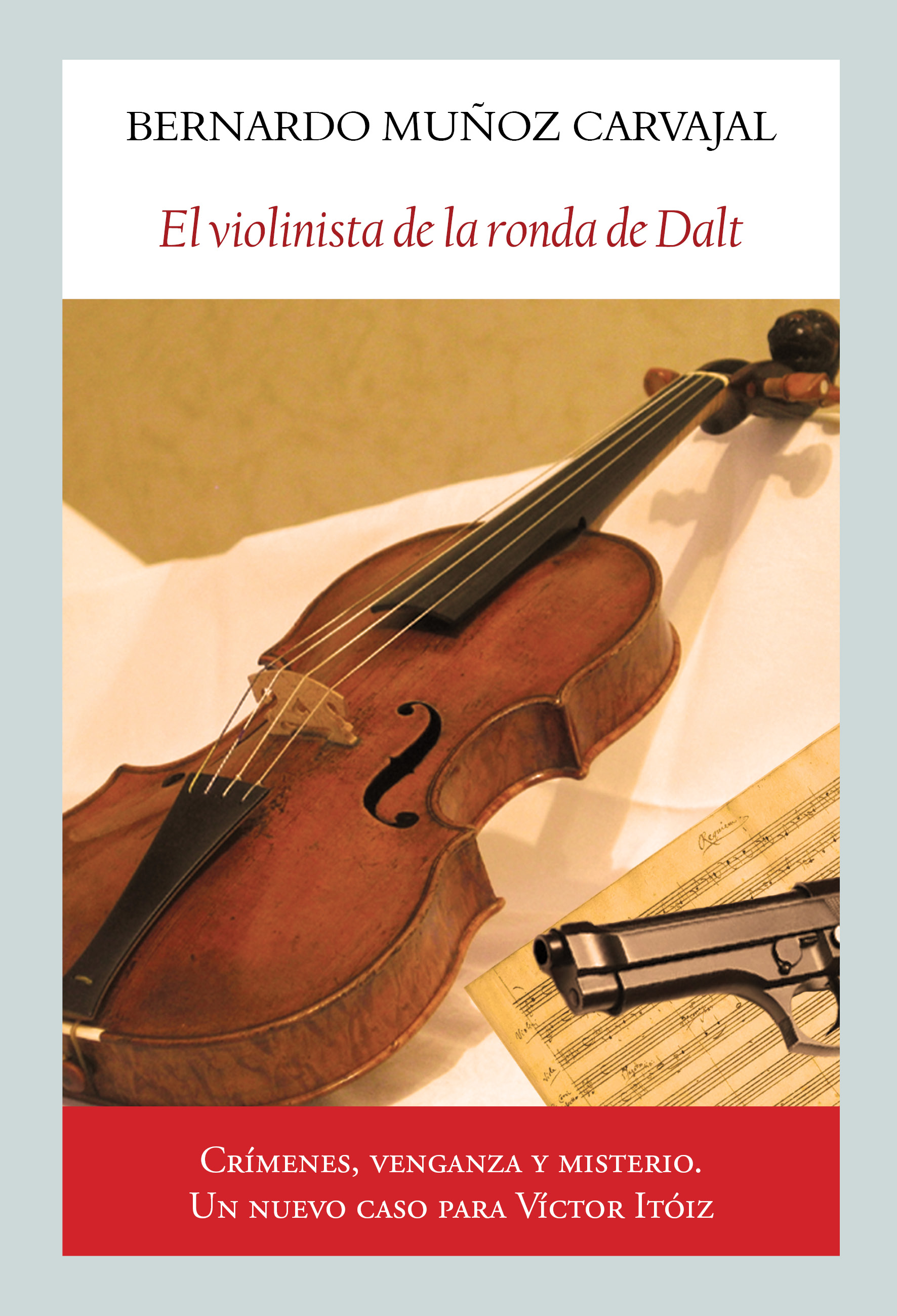 El violinista de la ronda de Dalt. 9788412454529