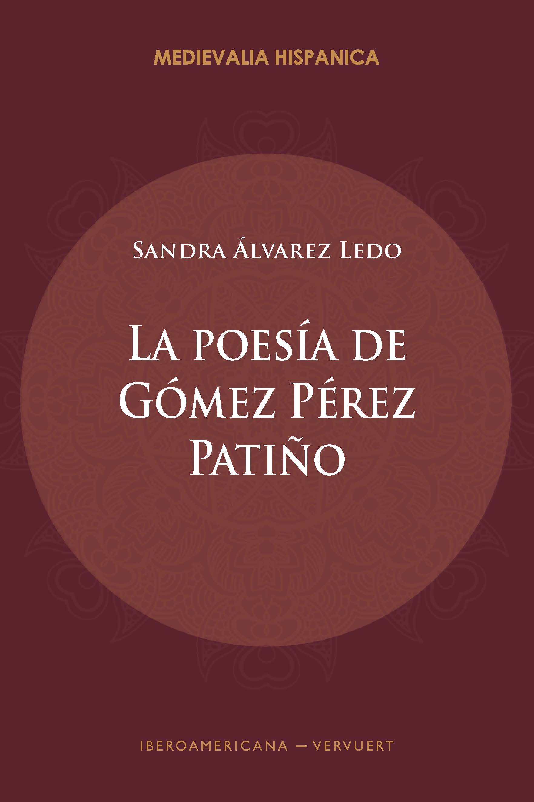 La poesía de Gómez Pérez Patiño. 9788491922421
