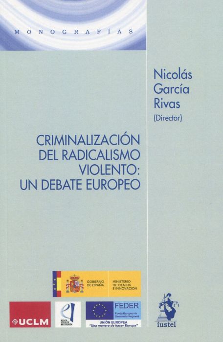 Criminalización del radicalismo violento: un debate europeo
