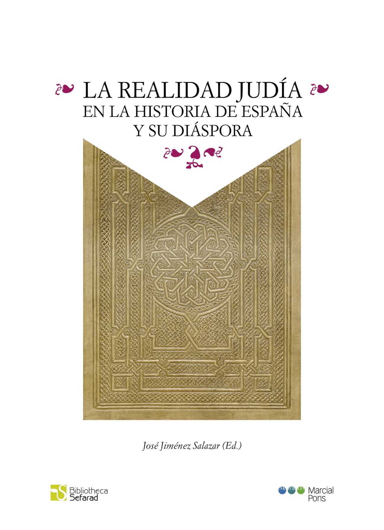 La realidad judía en la Historia de España y su diáspora. 9788418752261