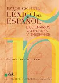 Estudios sobre el léxico del español