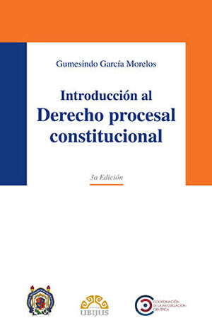 Introducción al Derecho procesal constitucional. 9786078615537