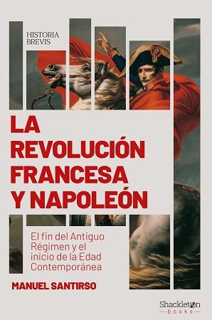 La Revolución francesa y Napoleón. 9788417822422