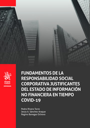 Fundamentos de la responsabilidad social corporativa justificantes del estado de información no financiera en tiempo COVID-19. 9788413786353