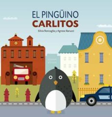 El pingüino Carlitos. 9788491454571