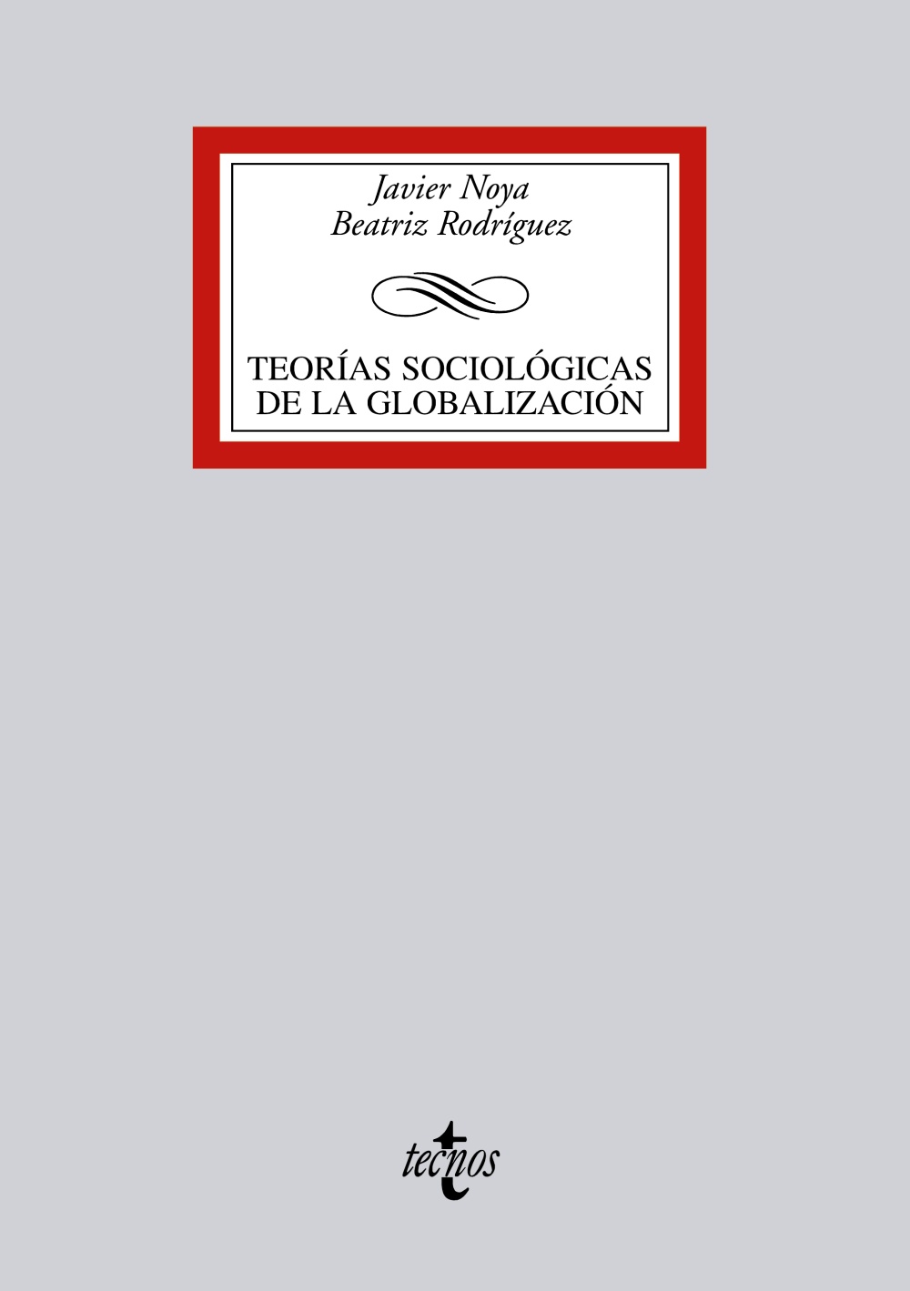 Teorías sociológicas de la globalización. 9788430950584