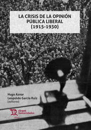 La crisis de la opinión pública liberal (1915-1930)