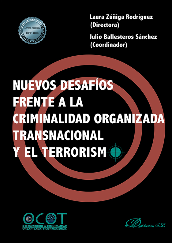 Nuevos desafíos frente a la criminalidad organizada transnacional y el terrorismo. 9788413774084