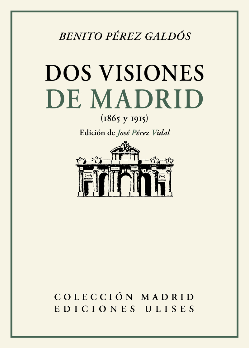 Dos visiones de Madrid. 9788416300860