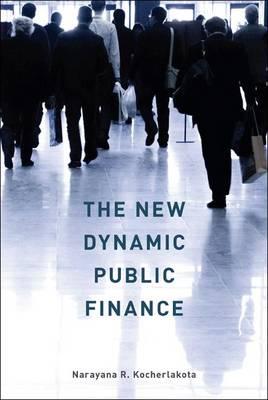 The new dynamic public finance. 9780691139159
