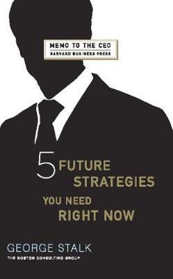 Five strategies you need right now