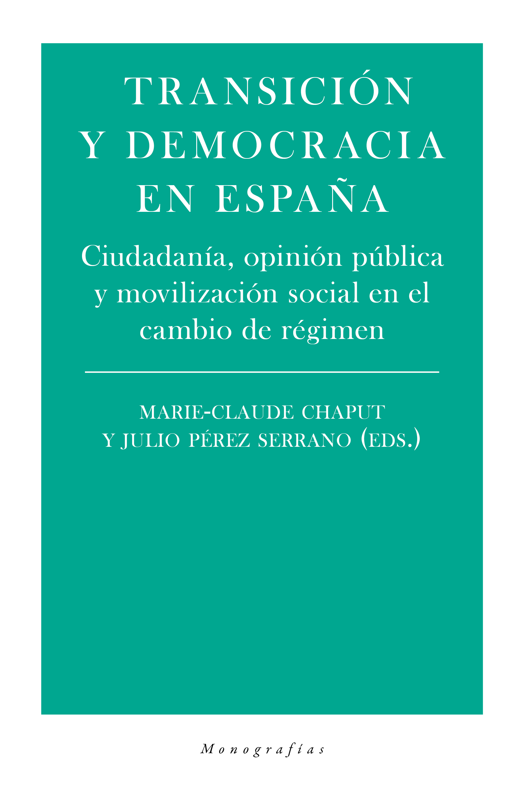 Transición y democracia en España. 9788417893347