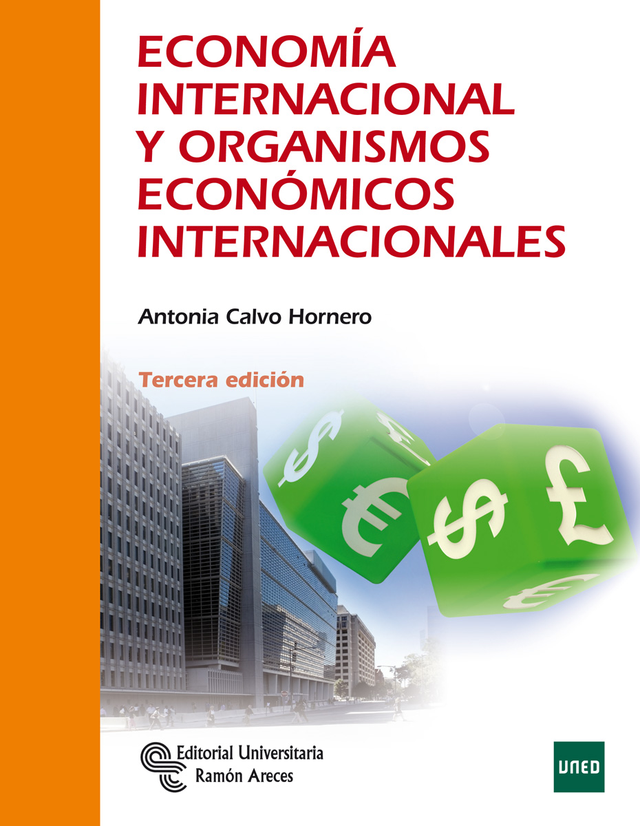 Economía internacional y organismos económicos internacionales. 9788499613932