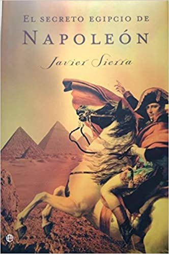 El secreto egipcio de Napoleón. 9788497340434