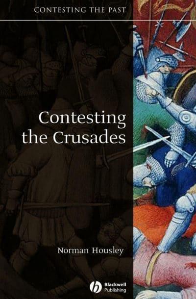 Contesting the Crusades. 9781405111898