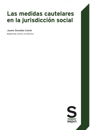 Las medidas cautelares en la jurisdicción social