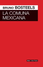 La Comuna mexicana. 9786078683710