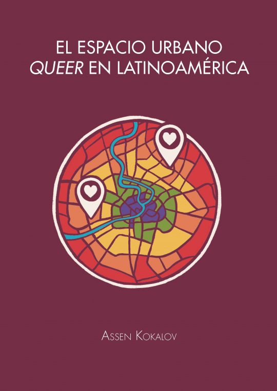 El espacio urbano queer en Latinoamérica. 9788491443261