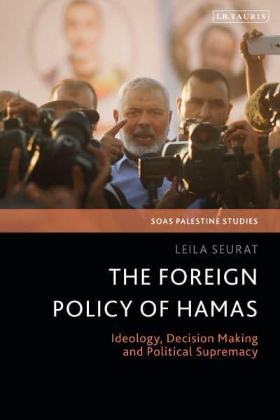 The foreign policy of Hamas. 9781838607449