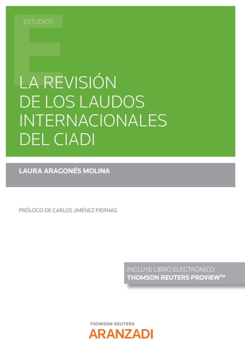 La revisión de los laudos internacionales del CIADI 