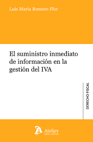 El suministro inmediato de información en la gestión del IVA. 9788418780608