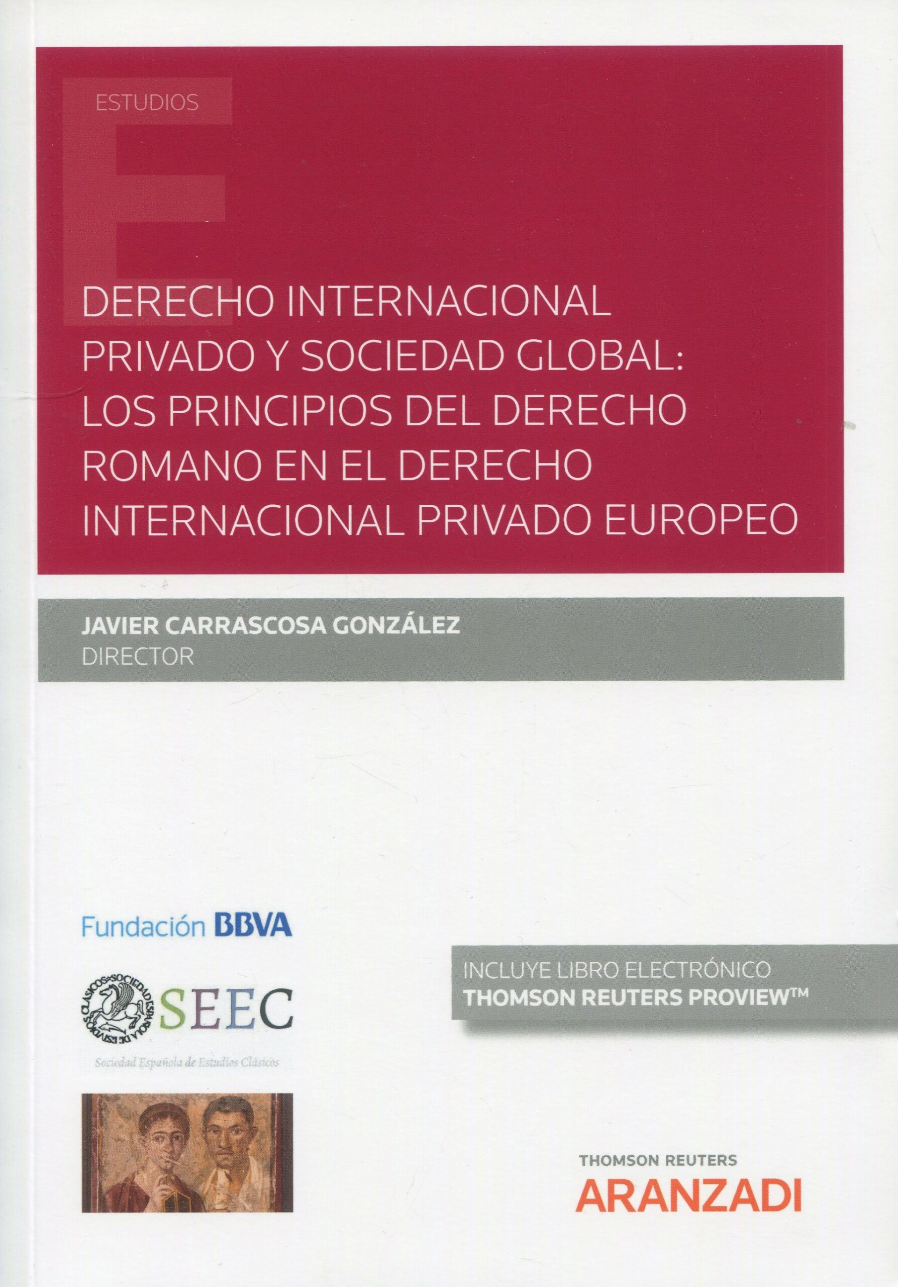 Derecho internacional privado y sociedad global. 9788413454986