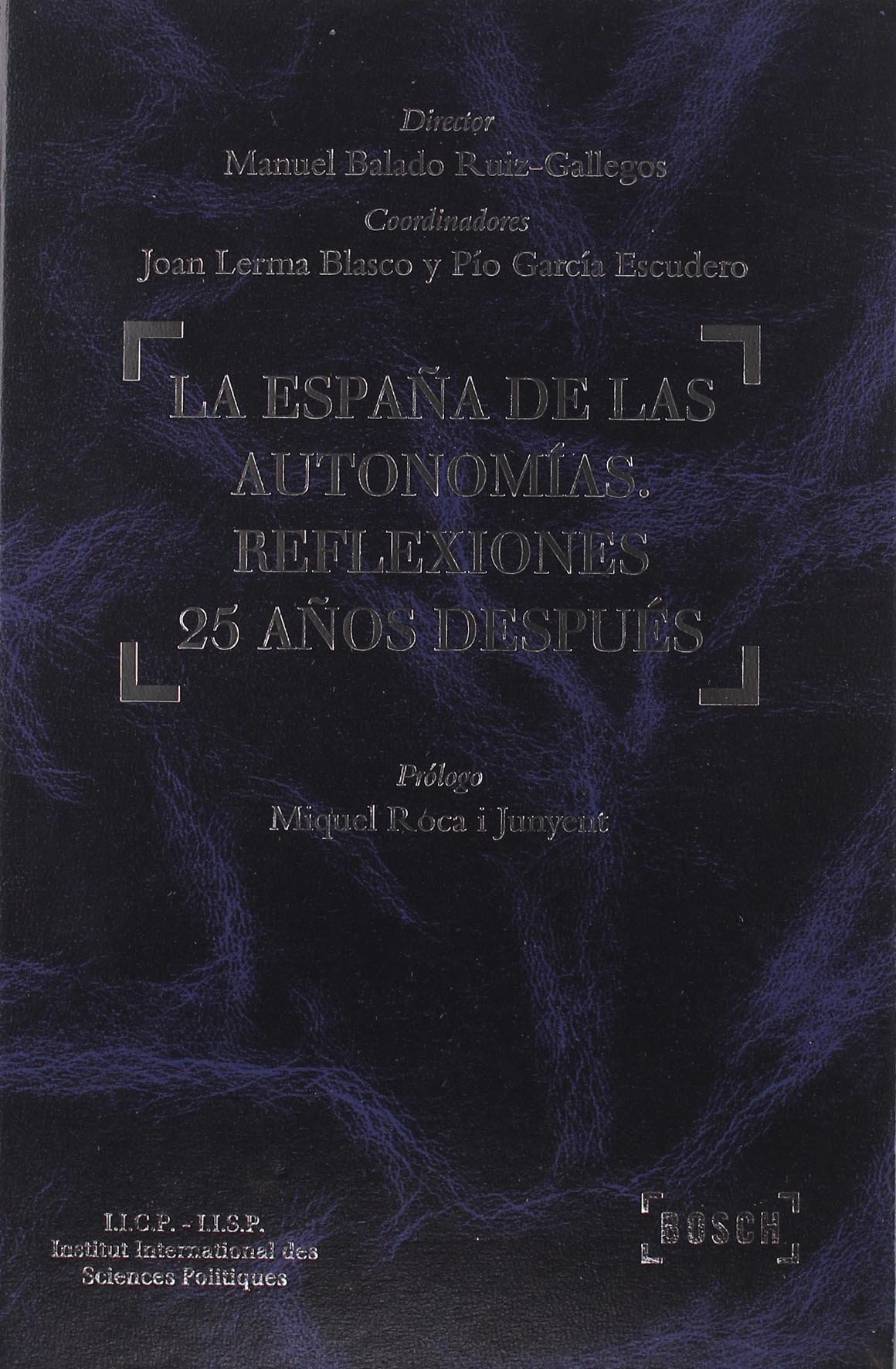 La España de las Autonomías. 9788497901857
