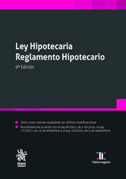 Ley Hipotecaria. Reglamento Hipotecario. 9788411472777