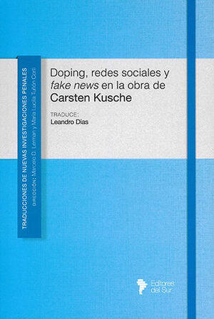 Doping, redes sociales y fake news en la obra de Carsten Kusche. 9789878418407
