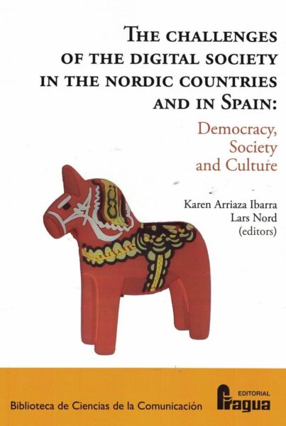 The Challenges of the Digital Society in the Nordic Countries and in Spain
