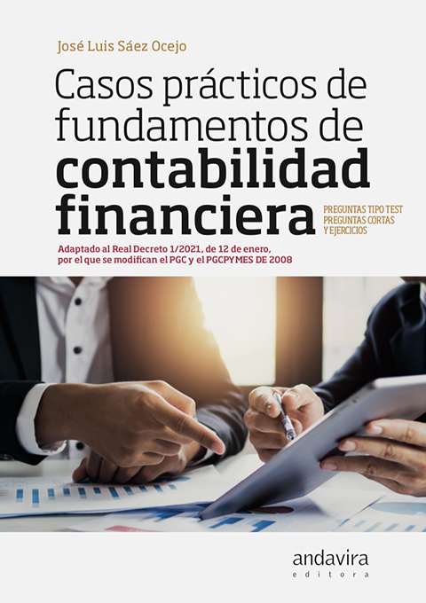 Casos prácticos de fundamentos de contabilidad financiera. 9788412483154