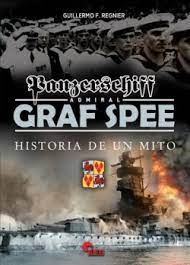 Panzerschiff Admiral Graf Spee. 9788412497373