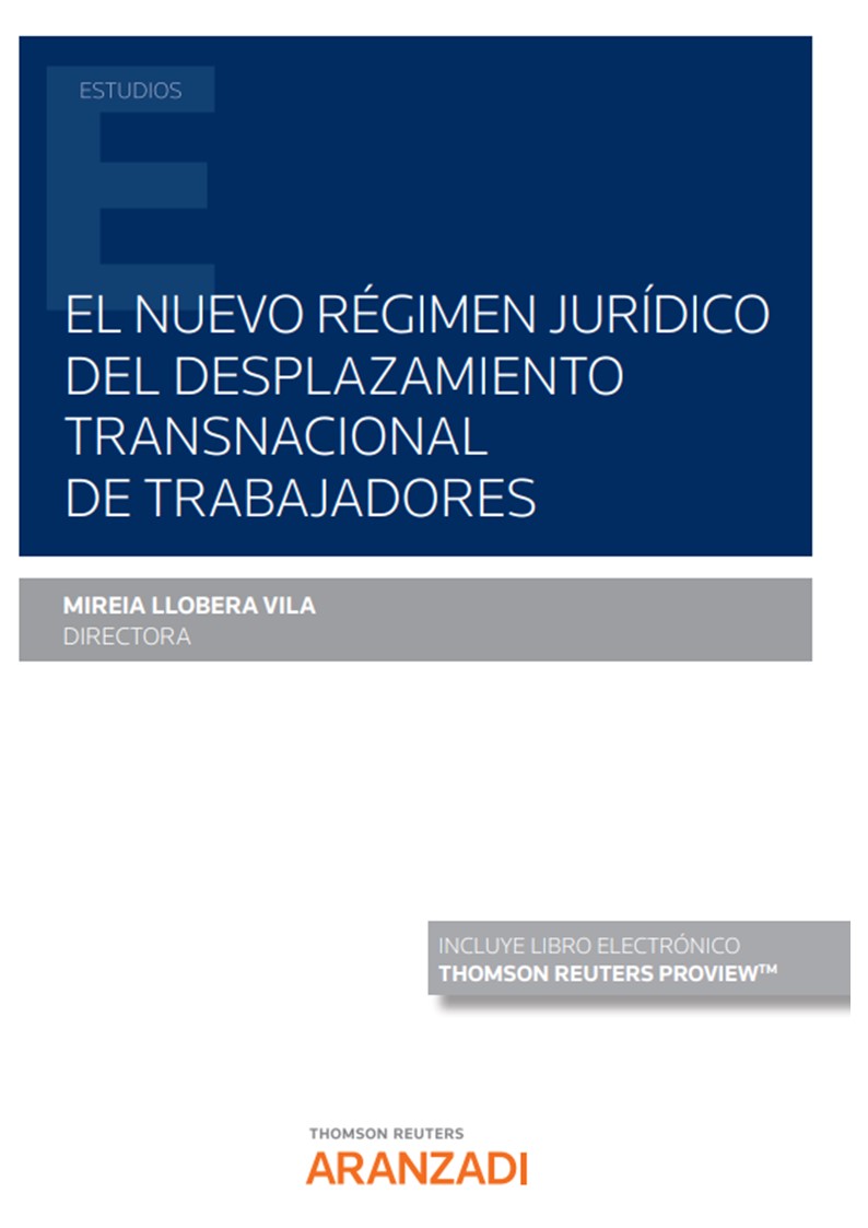 El nuevo régimen jurídico del desplazamiento transnacional de trabajadores. 9788411251525